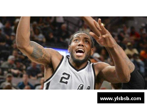 永利皇宫NBA神秘球星卡哇伊的职业生涯与个人生活解析 - 副本